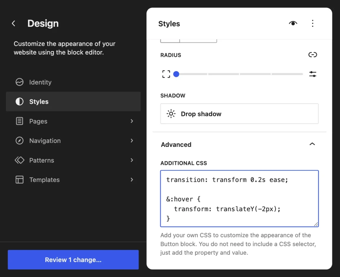 Additional CSS field in the Advanced panel of the Button block in WordPress Global Styles, with hover transition code.